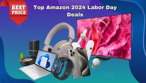 Top Amazon 2024 Labor Day Deals: TVs, Headphones, Apparel